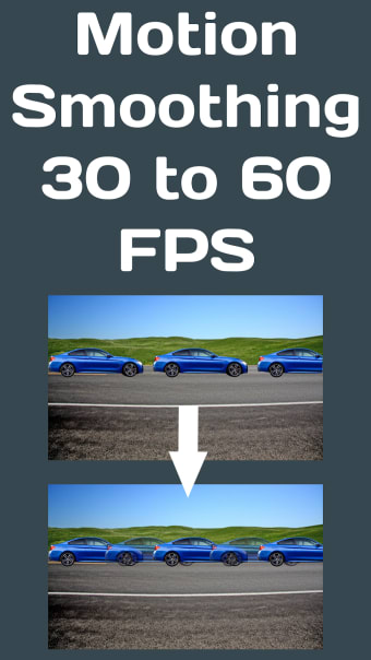 Video 30 FPS to 60 FPS