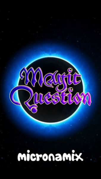 Magic Question. Mystic Oracle.