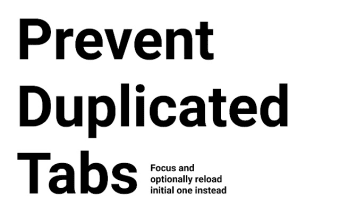 Prevent Duplicated Tabs