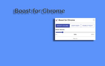 Boost Volume - Boost for Chrome