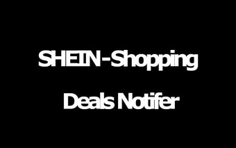 SHEIN - Shopping - Deals Notifier