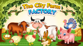 The City Farm Factory