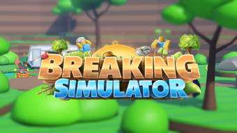 Breaking Simulator