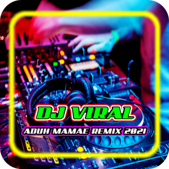 DJ Aduh Mamae Viral Tiktok 2021