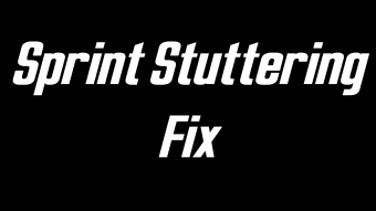 Sprint Stuttering Fix