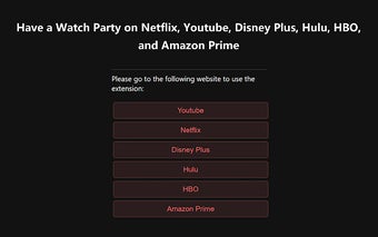 Watch Together and Chat on Netflix, Youtube, Hulu, HBO