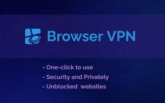 Browser VPN - Free and unlimited VPN proxy