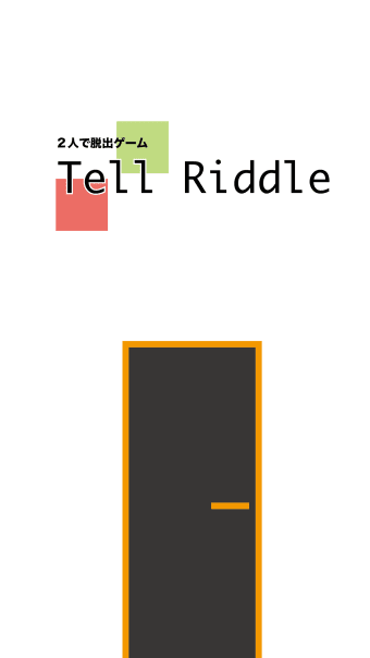 Escape game Tell Riddle