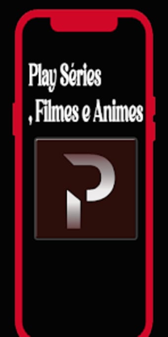 Play Séries:Animes e Filmes