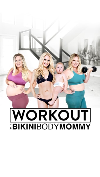 WORKOUT with Bikini Body Mommy