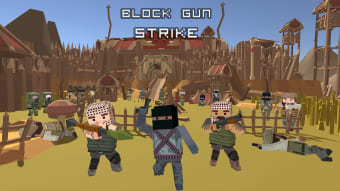 Block gun strike