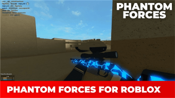Phantom Forces for roblox
