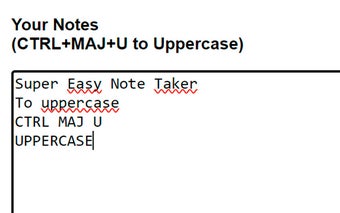 Note Taker and Ctrl+Shift+U To Uppercase