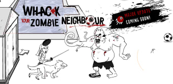 Whack Your Zombie Neighbour: 13 Killer Ways