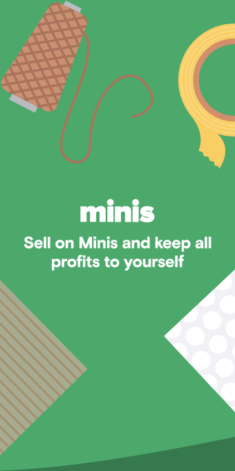 Sell with Minis
