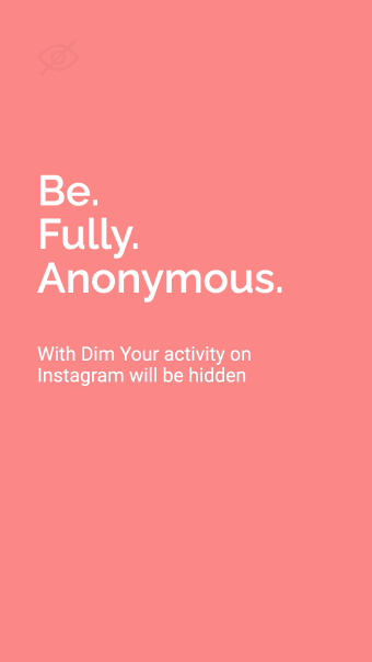 Dim: Anon Story Viewer for IG