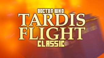 Doctor Who: TARDIS Flight Classic