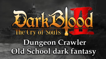 DarkBlood2 -The Cry of Souls-
