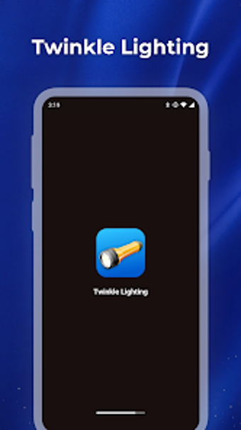 Twinkle Lighting - Flashlight