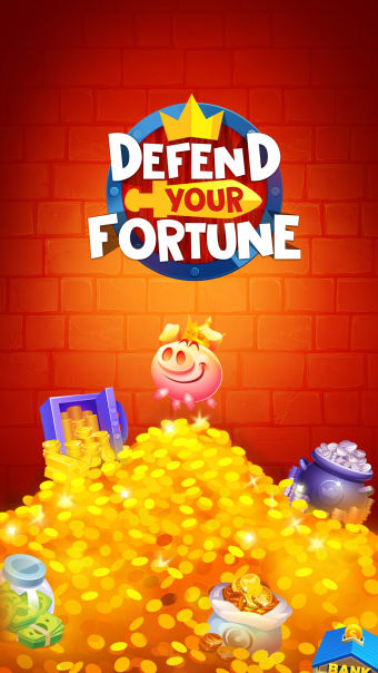 Defend Your Fortune