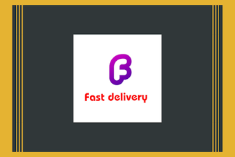 Fast delivery