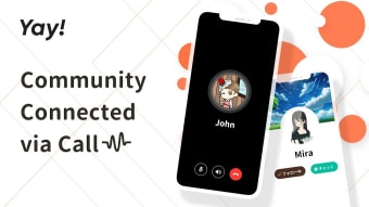 Yay - The Community Connected Via Call