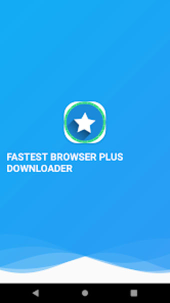 FASTEST BROWSER PLUS DOWNLOADE