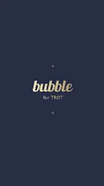 bubble for TROT