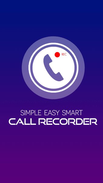 Simple Easy Smart Call Recorder