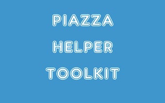 Piazza Helper Toolkit