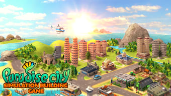 Paradise City: Simulation Game