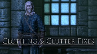 Clothing and Clutter Fixes