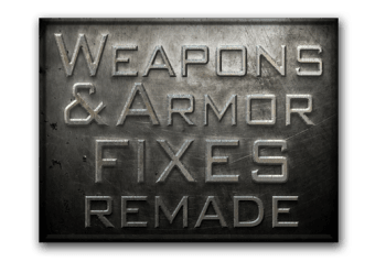 Weapons and Armor Fixes Remade