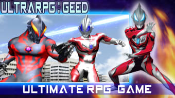 UltraRPG : Geed Fighter 3D