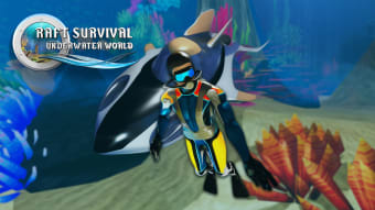 Raft Survival Underwater World