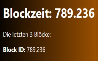 "Blockzeit" ID des letzten Bitcoin Blocks.