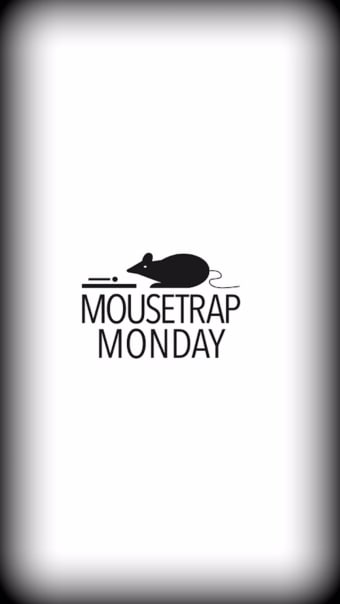 MTM: Mouse Trap Monday