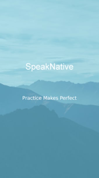 SpeakNative - Practice  Learn
