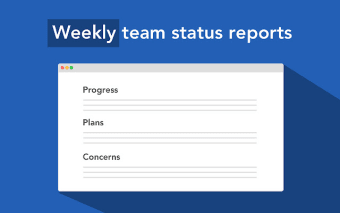 Weekly Update - team status reports