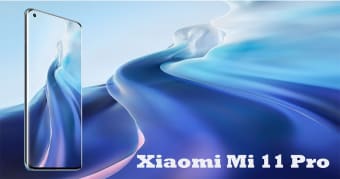 Xiaomi Mi 11 Pro Launcher  Xiaomi Mi 11 Wallpaper