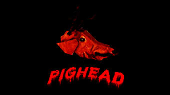 PIGHEAD HORROR