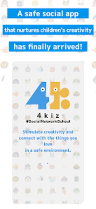4kiz: Safe Social App for Kids