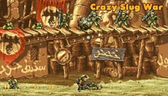 Crazy Slug War