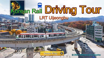 Korean Rail Driving Uijeongbu