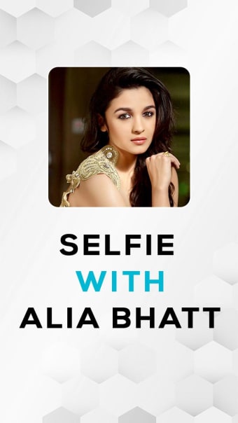 Selfie with Alia Bhatt - photo editor