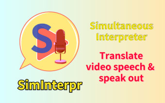 SimInterpr - Video Simultaneous Interpreter