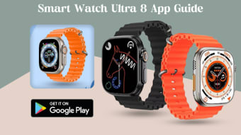 Smart Watch Ultra 8 App Guide