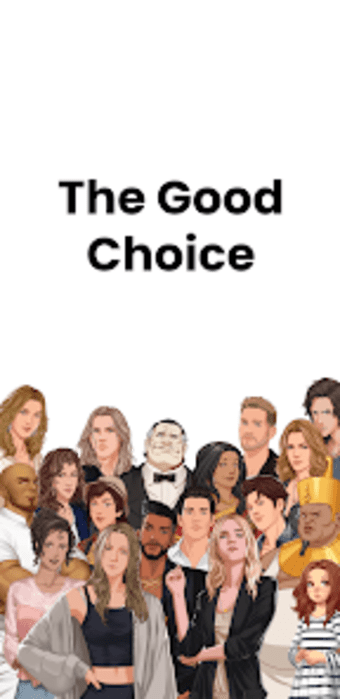 The Good Choice