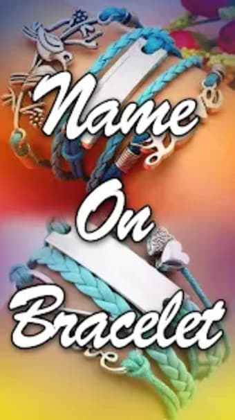 Name On Bracelet - Name Maker