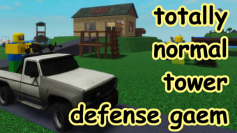 totally normal tower defense gaem
